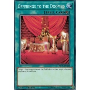 Offerings to the Doomed...