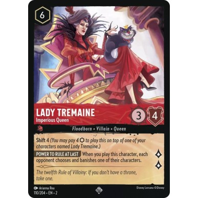 Lady Tremaine - Imperious Queen