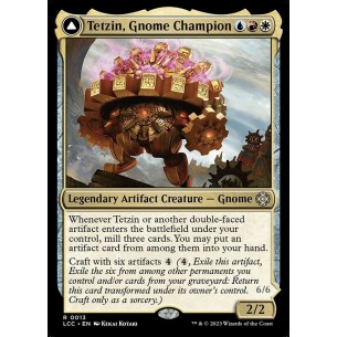 Tetzin, Gnome Champion //...