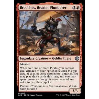 Breeches, Brazen Plunderer
