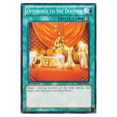 Offerings to the Doomed