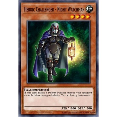 Heroic Challenger - Night Watchman