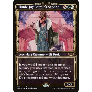 Jinnie Fay, Mano Destra di...