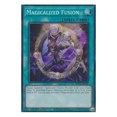 Magicalized Fusion (V.1 - Super Rare)