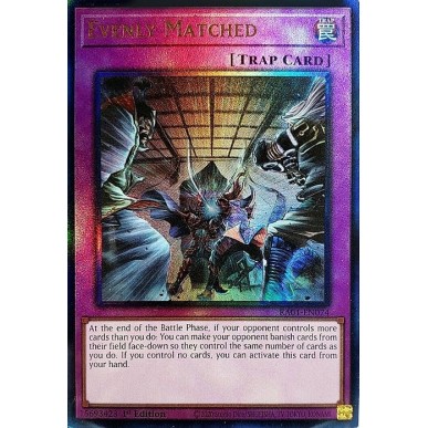 Evenly Matched (V.7 - Ultimate Rare)