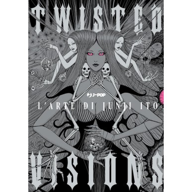 Twisted Visions - L'Arte di Junji Ito