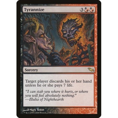 Tyrannize