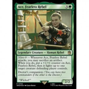 Ace, Fearless Rebel