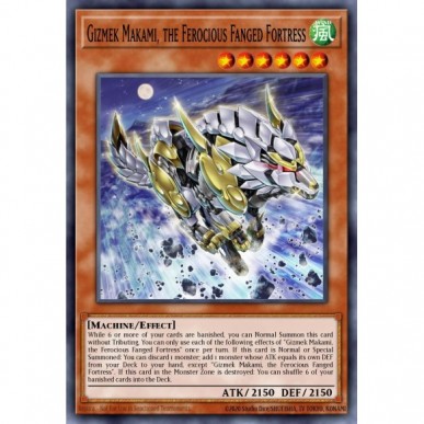 Gizmek Makami, the Ferocious Fanged...