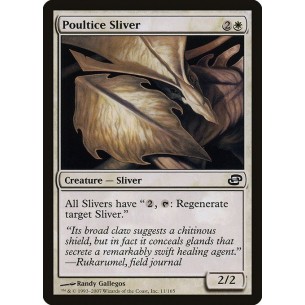 Poultice Sliver