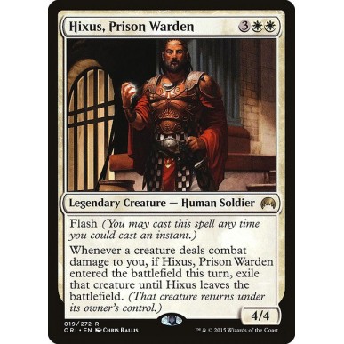 Hixus, Prison Warden