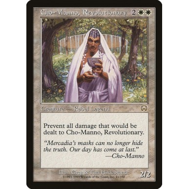 Cho-Manno, Rivoluzionario
