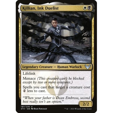 Killian, Duellante d'Inchiostro