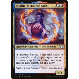 Rootha, Artista Volubile