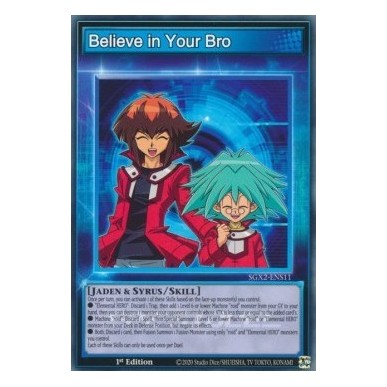 Believe in your Bro