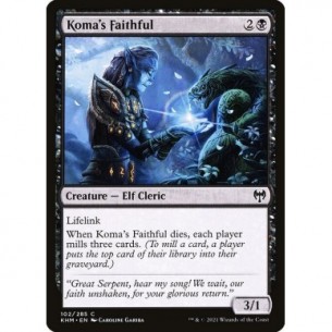 Koma's Faithful