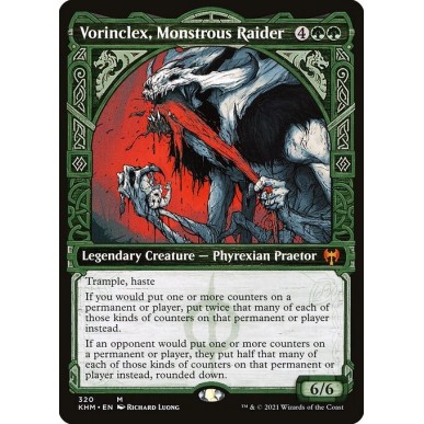Vorinclex, Monstrous Raider