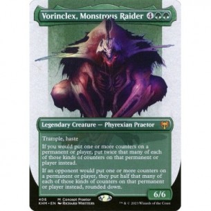 Vorinclex, Monstrous Raider