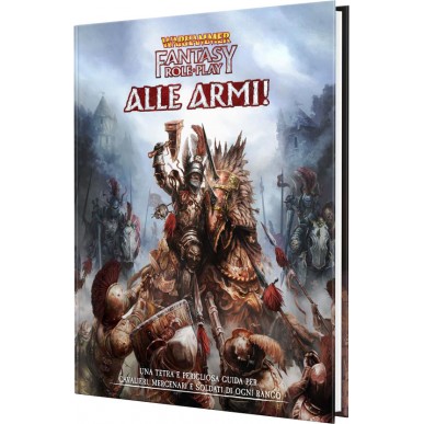 Warhammer Fantasy Roleplay - Alle Armi!