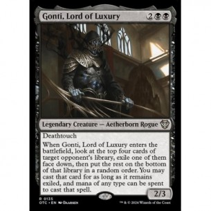 Gonti, Lord of Luxury