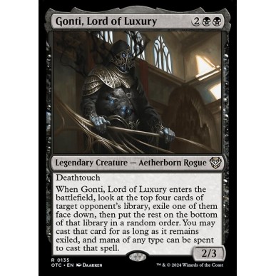 Gonti, Lord of Luxury