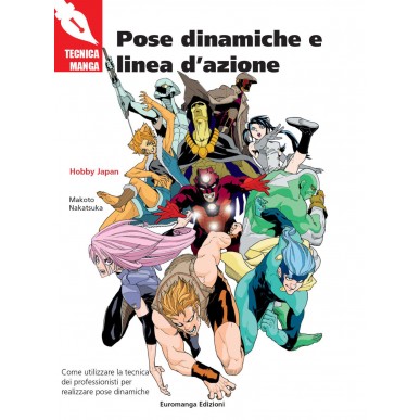 Tecnica Manga - Pose dinamiche e...