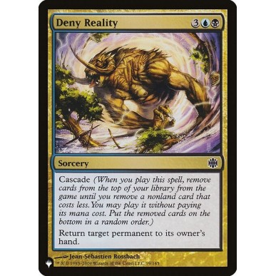 Deny Reality