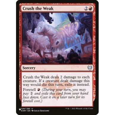 Crush the Weak