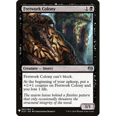 Fretwork Colony