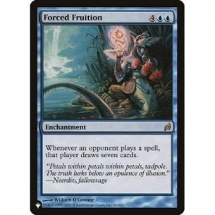 Forced Fruition