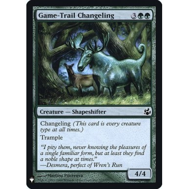 Game-Trail Changeling