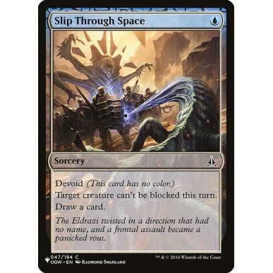 Slip Through Space