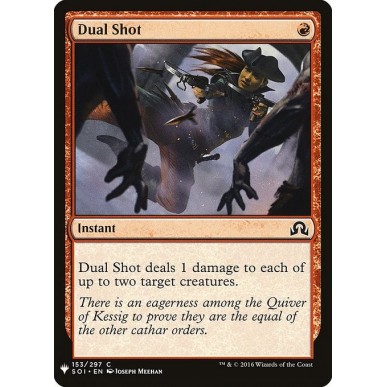 Dual Shot