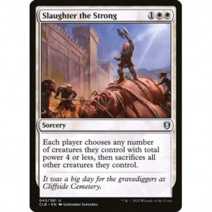 Slaughter the Strong