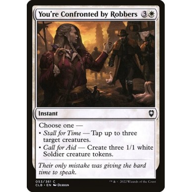 You're Confronted by Robbers