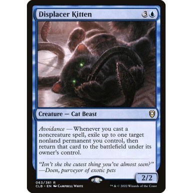 Displacer Kitten