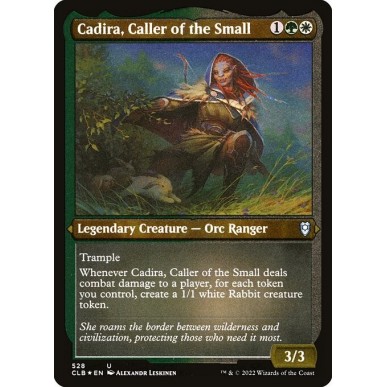 Cadira, Caller of the Small