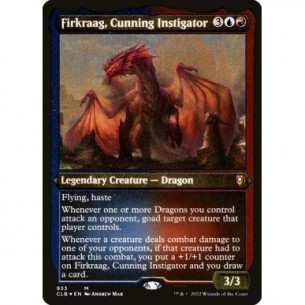 Firkraag, Cunning Instigator