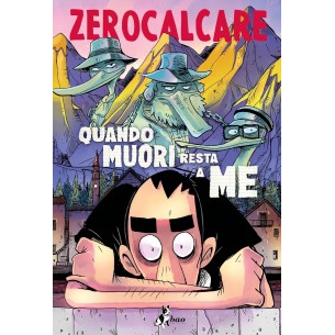 Zerocalcare - Quando Muori Resta a Me 2