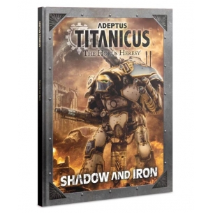 Adeptus Titanicus - Shadow and Iron (ENG) Regolamenti e starter set Adeptus Titanicus