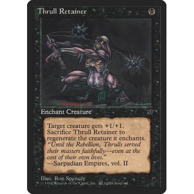 Thrull Retainer