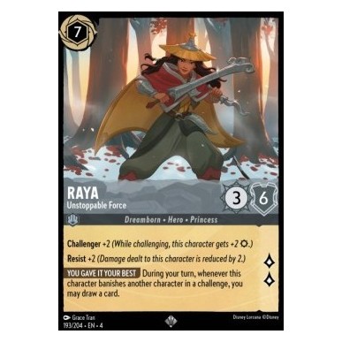 Raya - Unstoppable Force