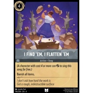 I Find 'em, I Flatten 'em