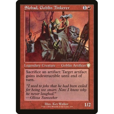 Slobad, Riparatore Goblin