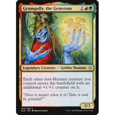 Grumgully, il Generoso