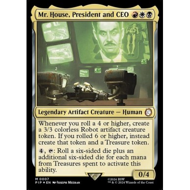 Signor House, Presidente e AD