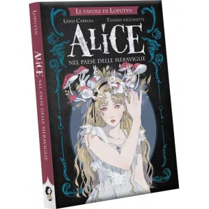 Le Favole di Loputyn - Alice nel Paese delle Meraviglie