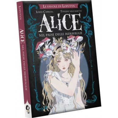 Le Favole di Loputyn - Alice nel Paese delle Meraviglie
