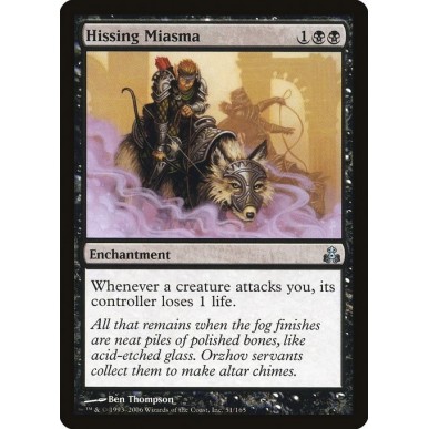 Hissing Miasma