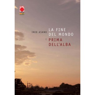 La Fine del Mondo e Prima dell’Alba - Terza Ristampa